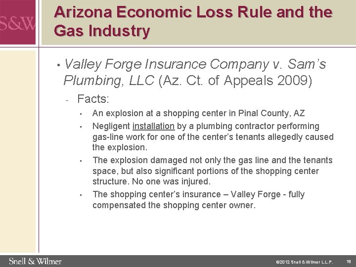 Arizona Economic Loss Rule and the Gas Industry • Valley Forge Insurance Company v.