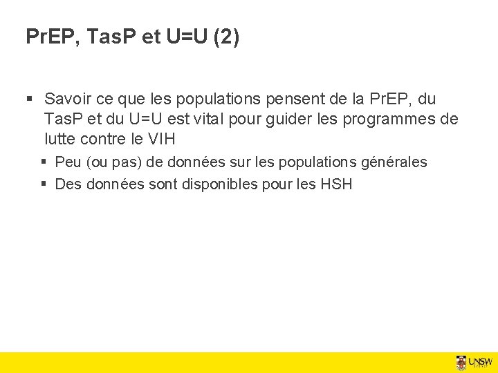 Pr. EP, Tas. P et U=U (2) § Savoir ce que les populations pensent