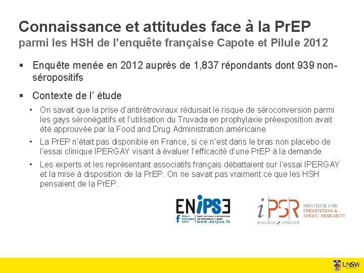 Connaissance et attitudes face à la Pr. EP parmi les HSH de l’enquête française