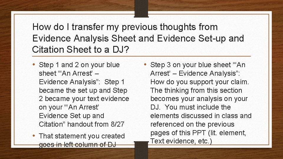 How do I transfer my previous thoughts from Evidence Analysis Sheet and Evidence Set-up