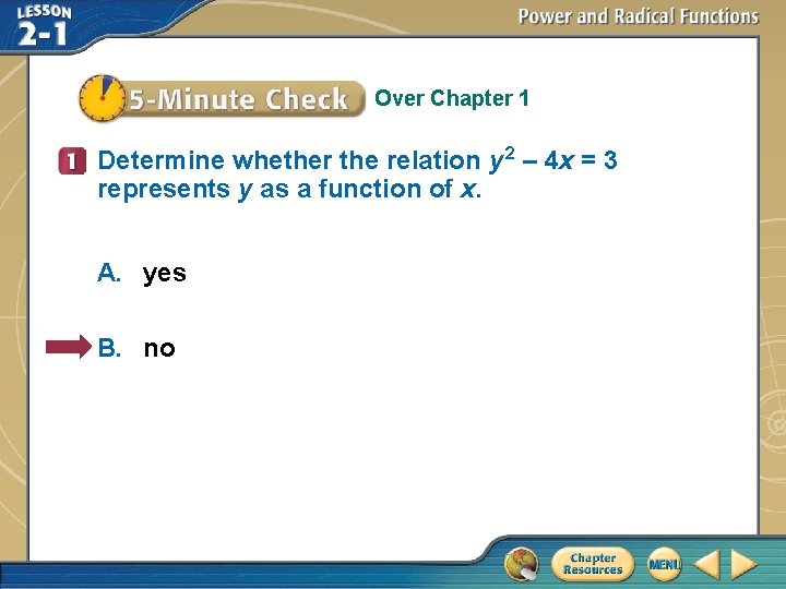 Over Chapter 1 Determine whether the relation y 2 – 4 x = 3