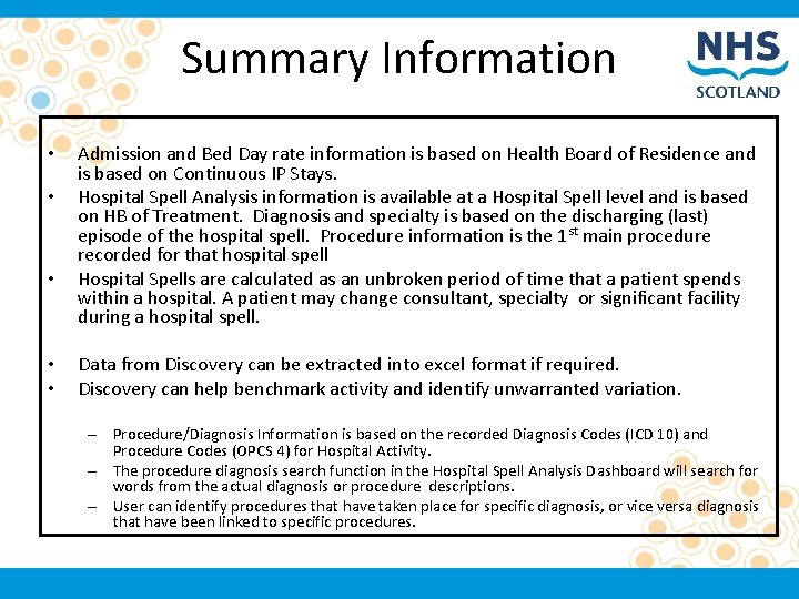 Summary Information • • • Admission and Bed Day rate information is based on