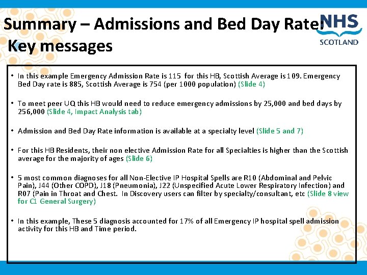 Summary – Admissions and Bed Day Rate: Key messages • In this example Emergency