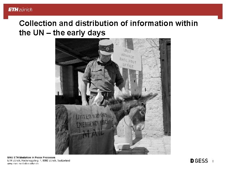 Collection and distribution of information within the UN – the early days Placeholder for