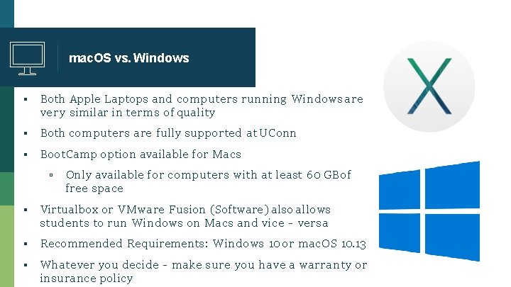 mac. OS vs. Windows ▪ Both Apple Laptops and computers running Windows are v