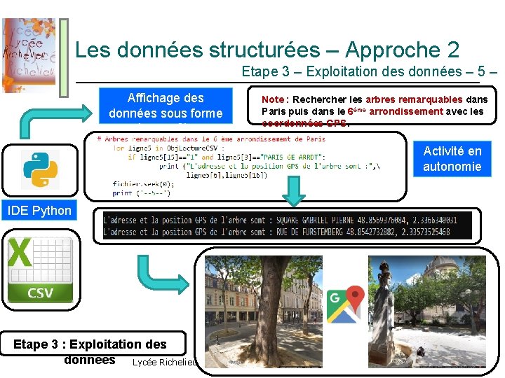 Les données structurées – Approche 2 Etape 3 – Exploitation des données – 5