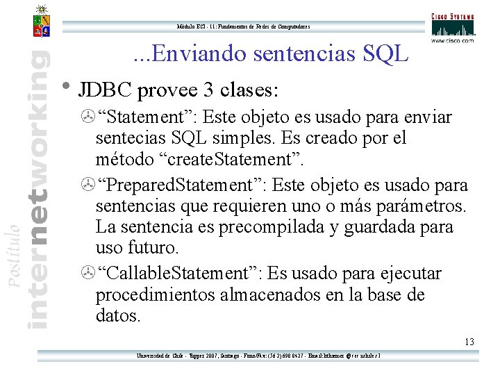 Módulo ECI - 11: Fundamentos de Redes de Computadores . . . Enviando sentencias