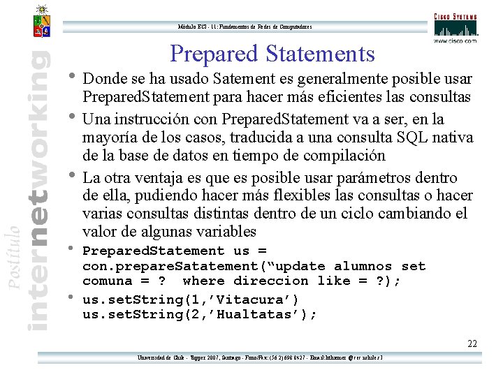 Módulo ECI - 11: Fundamentos de Redes de Computadores Prepared Statements h Donde se