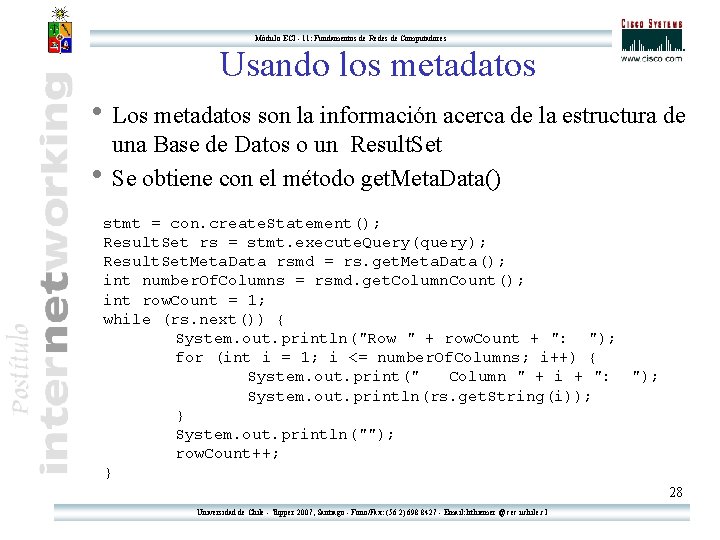 Módulo ECI - 11: Fundamentos de Redes de Computadores Usando los metadatos h Los