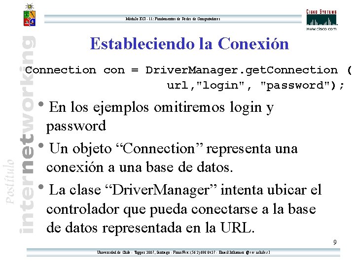 Módulo ECI - 11: Fundamentos de Redes de Computadores Estableciendo la Conexión Connection con