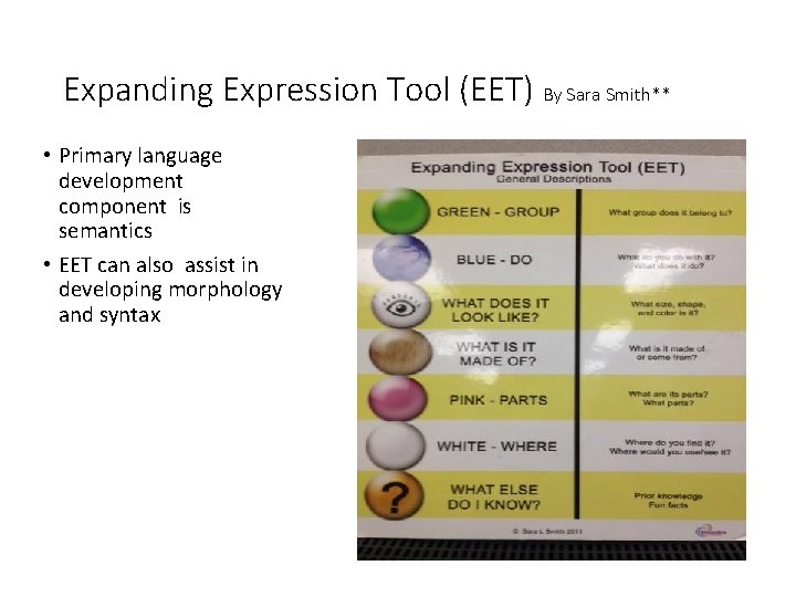 Expanding Expression Tool (EET) By Sara Smith** • Primary language development component is semantics