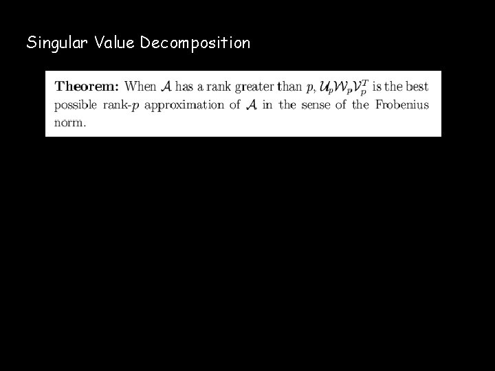 Singular Value Decomposition 