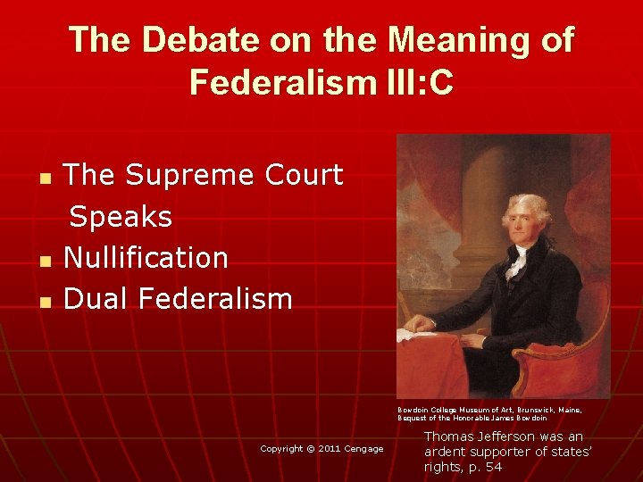 The Debate on the Meaning of Federalism III: C n n n The Supreme