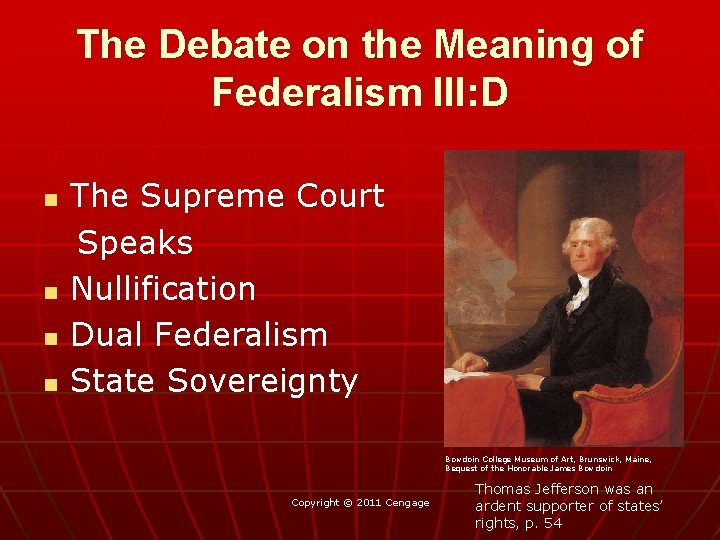 The Debate on the Meaning of Federalism III: D n n The Supreme Court