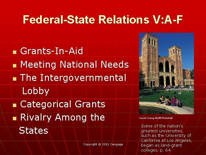 Federal-State Relations V: A-F Grants-In-Aid n Meeting National Needs n The Intergovernmental Lobby n