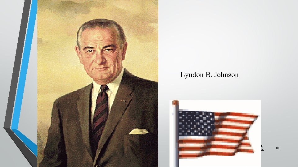 Lyndon B. Johnson SS 30 Cold War - Vietnam War September 2, 2021 10