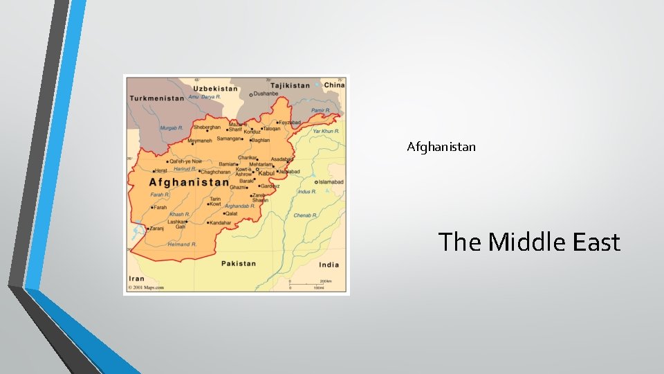 Afghanistan The Middle East 