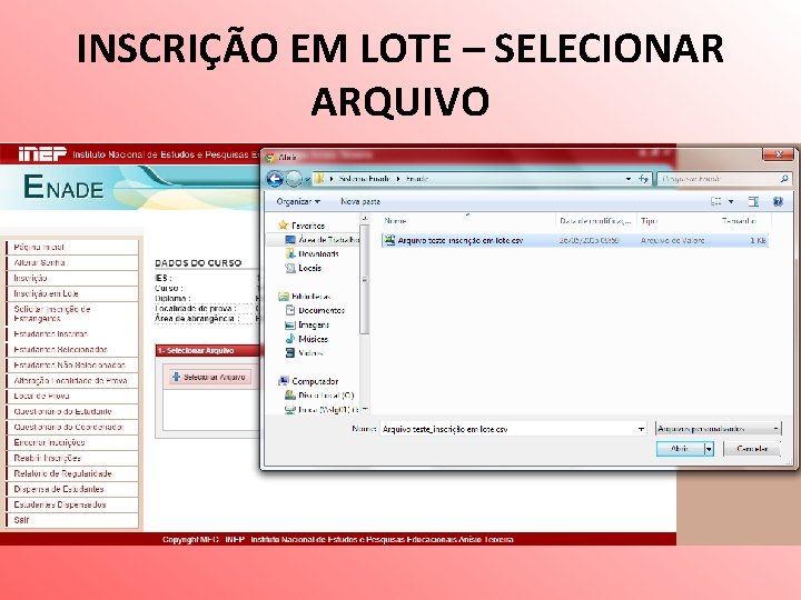 INSCRIÇÃO EM LOTE – SELECIONAR ARQUIVO 