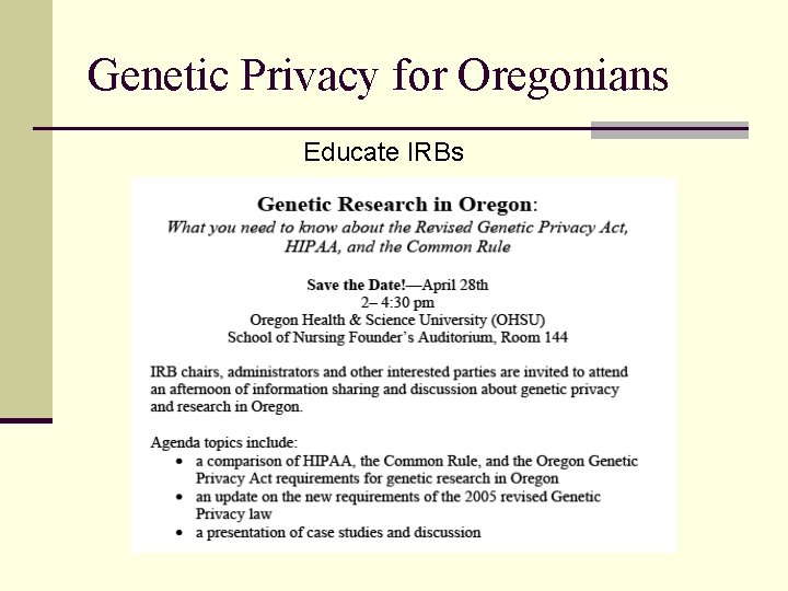 Genetic Privacy for Oregonians Educate IRBs 
