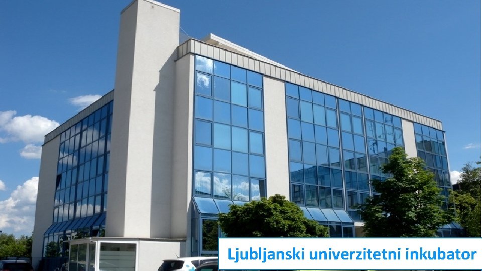 Ljubljanski univerzitetni inkubator 