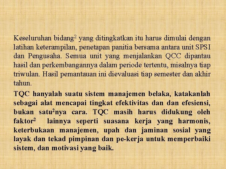 Keseluruhan bidang 2 yang ditingkatkan itu harus dimulai dengan latihan keterampilan, penetapan panitia bersama