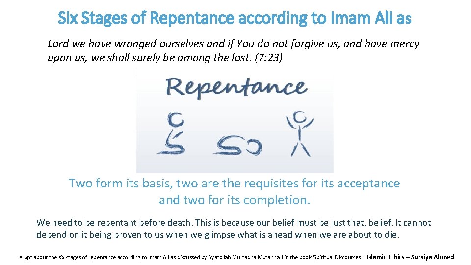 Six Stages of Repentance according to Imam Ali as Lord we have wronged ourselves