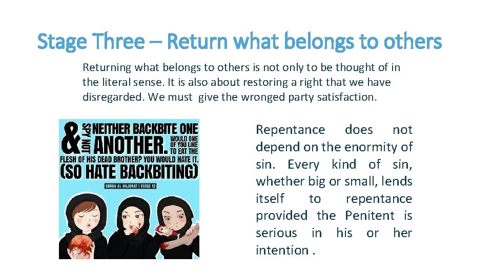 Stage Three – Return what belongs to others Returning what belongs to others is