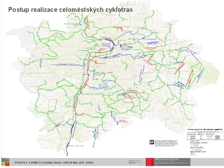 Postup realizace celoměstských cyklotras NÁZEV PREZENTACE | 8 