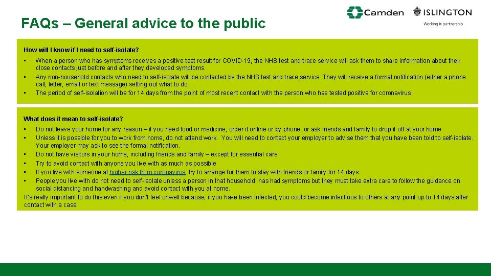 FAQs – General advice to the public How will I know if I need