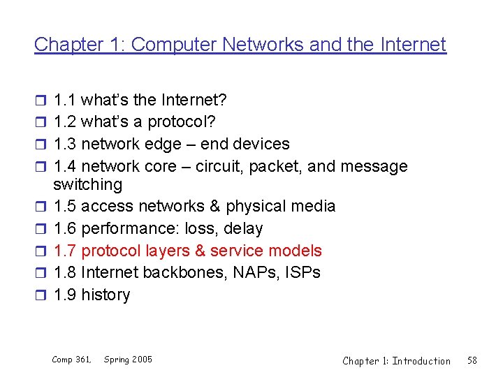 Chapter 1: Computer Networks and the Internet r 1. 1 what’s the Internet? r