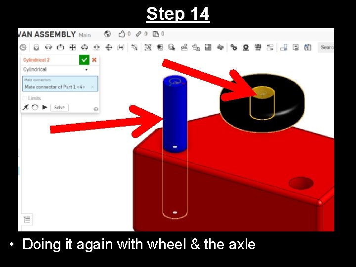 Step 14 • Doing it again with wheel & the axle 