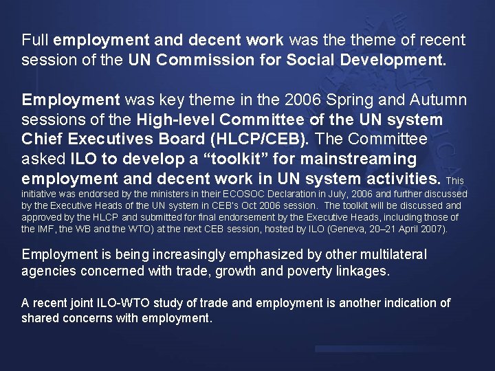 Full employment and decent work was theme of recent session of the UN Commission