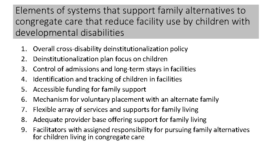 Elements of systems that support family alternatives to congregate care that reduce facility use