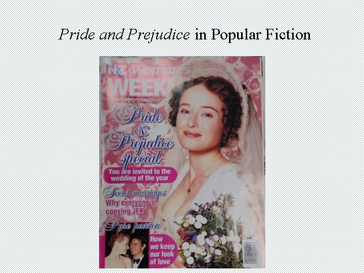 Pride and Prejudice in Popular Fiction 