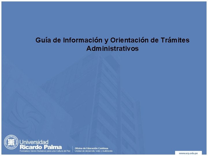 Guía de Información y Orientación de Trámites Administrativos 