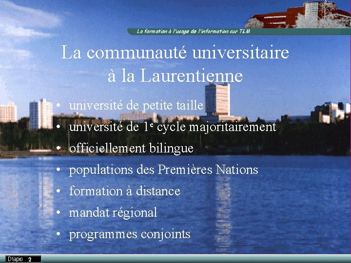 La communauté universitaire à la Laurentienne • université de petite taille • université de