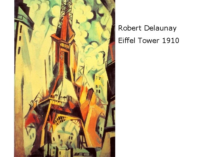 Robert Delaunay Eiffel Tower 1910 