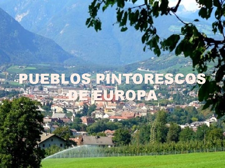 PUEBLOS PINTORESCOS DE EUROPA 