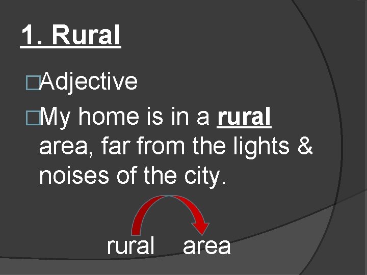 Words Describing Rural BOOK OF ROCK STARS VOCABULARY 1 Rural Adjective
