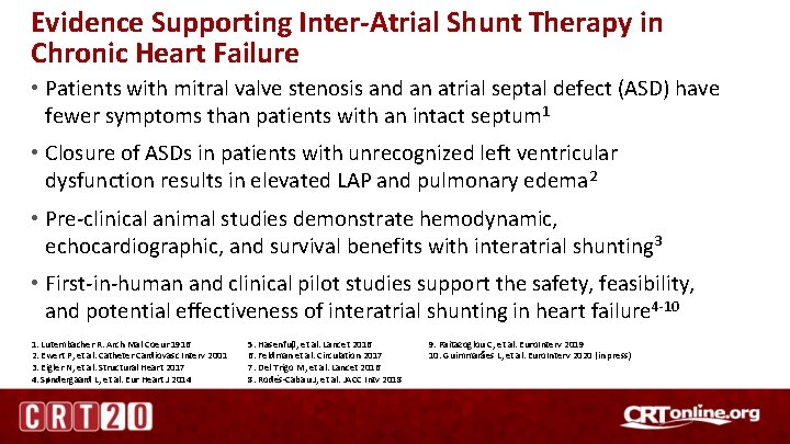 Evidence Supporting Inter-Atrial Shunt Therapy in Chronic Heart Failure • Patients with mitral valve
