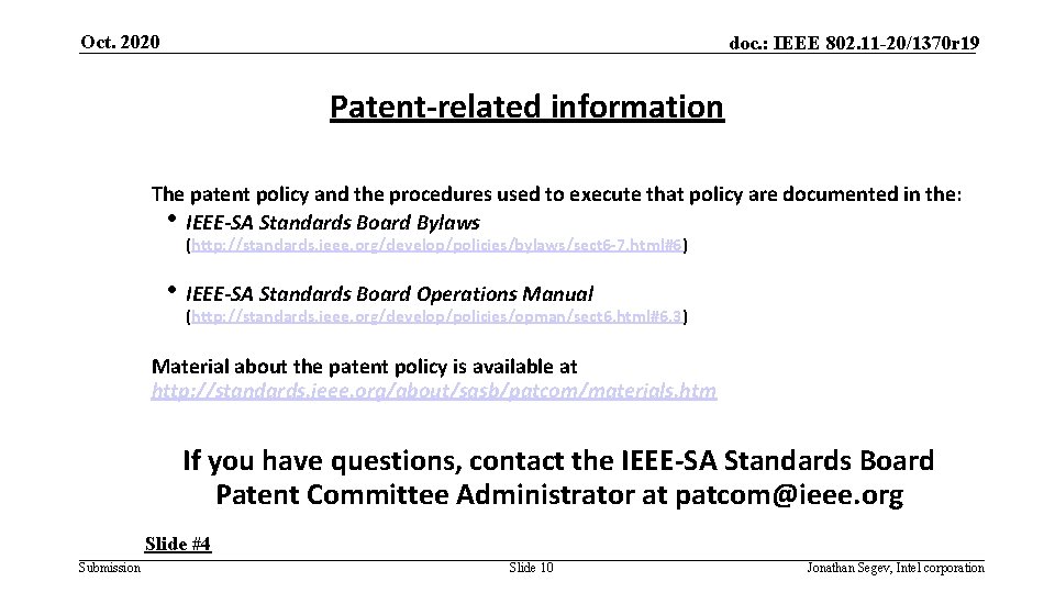 Oct. 2020 doc. : IEEE 802. 11 -20/1370 r 19 Patent-related information The patent