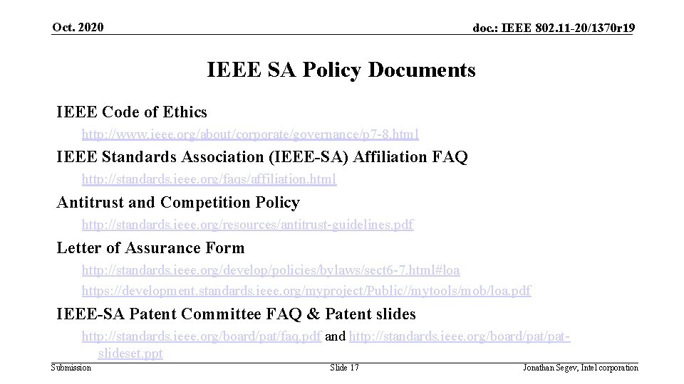 Oct. 2020 doc. : IEEE 802. 11 -20/1370 r 19 IEEE SA Policy Documents