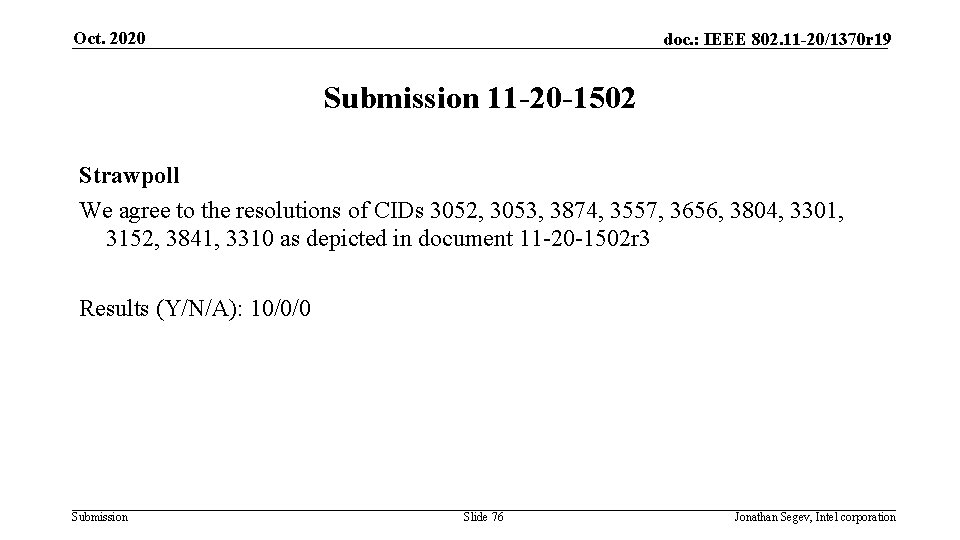 Oct. 2020 doc. : IEEE 802. 11 -20/1370 r 19 Submission 11 -20 -1502