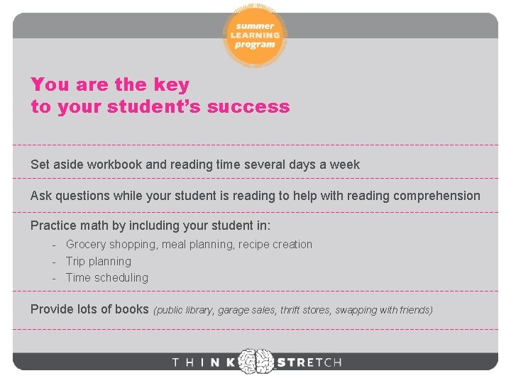 You are the key to your student’s success You are the key to your