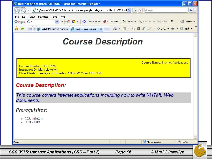 CGS 3175: Internet Applications (CSS – Part 2) Page 16 © Mark Llewellyn 