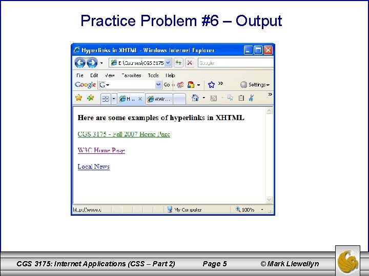 Practice Problem #6 – Output CGS 3175: Internet Applications (CSS – Part 2) Page
