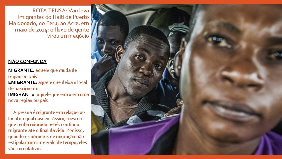 ROTA TENSA: Van leva imigrantes do Haiti de Puerto Maldonado, no Peru, ao Acre,