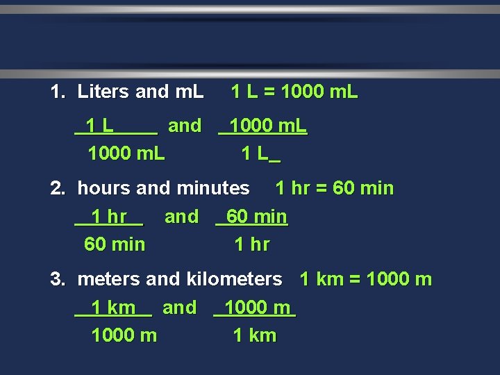1. Liters and m. L 1 L and 1000 m. L 1 L =