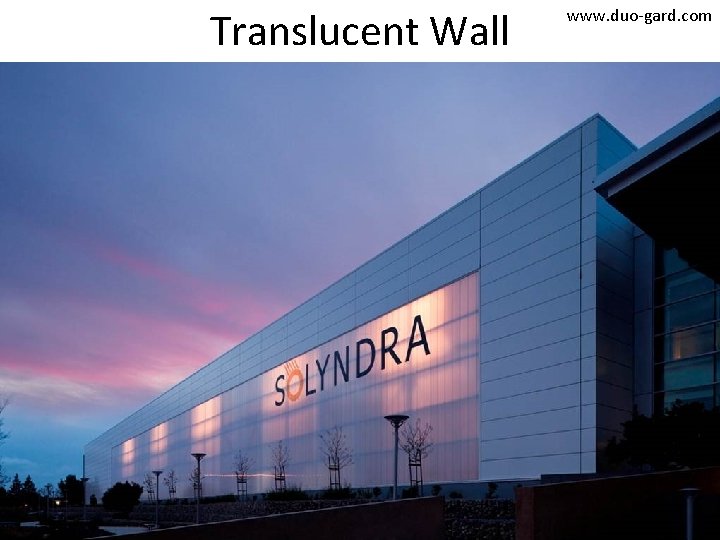 Translucent Wall www. duo-gard. com 