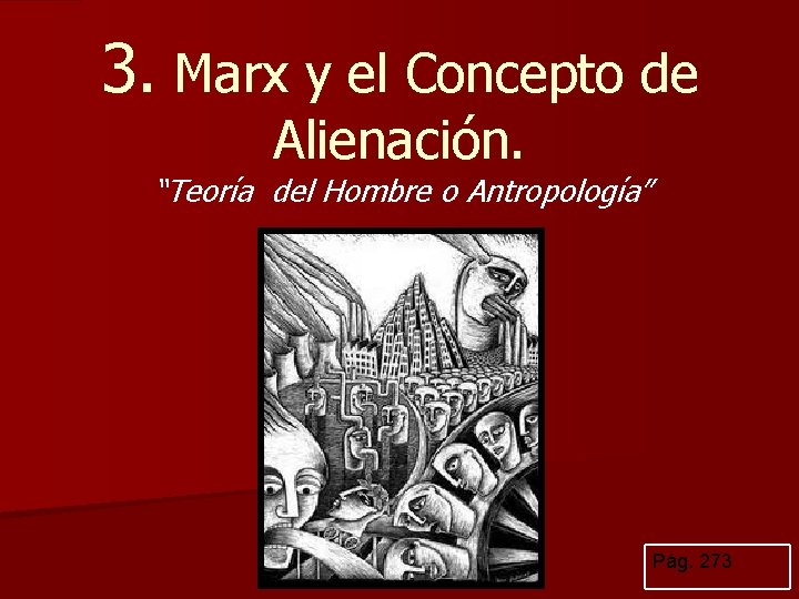 3 Marx y el Concepto de Alienacin Teora
